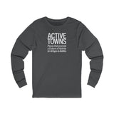 Active Towns - Culture of Activity: Unisex Long Sleeve Tee White Text