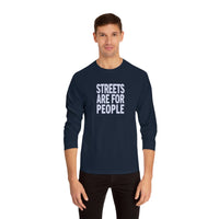 Streets Are For People Active Towns Long Sleeve T-Shirt