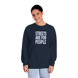 Streets Are For People Active Towns Long Sleeve T-Shirt