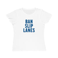 Ban Slip Lanes White (blue text) Organic Women's Classic T-Shirt