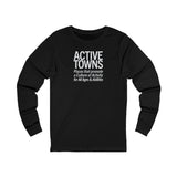 Active Towns - Culture of Activity: Unisex Long Sleeve Tee White Text