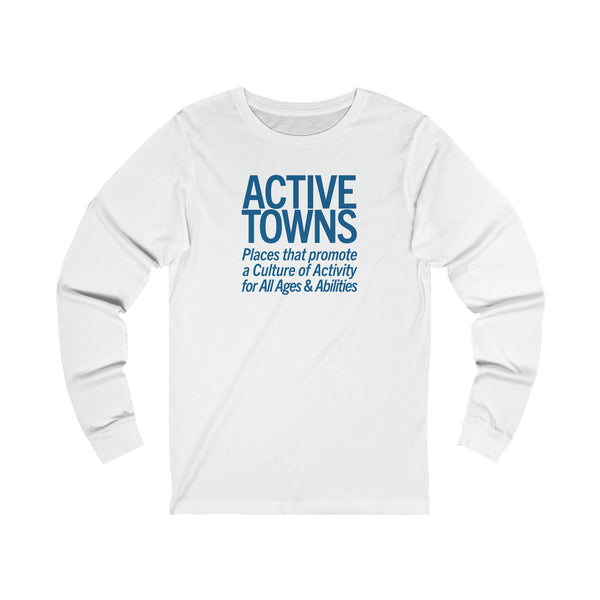 Active Towns - Culture of Activity: Unisex Long Sleeve Tee