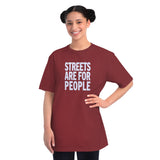 Streets Are For People (white text) Organic Unisex Classic T-Shirt
