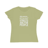 Silly Motorists (white text) Organic Women's Classic T-Shirt